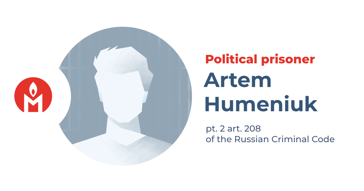 Artem Humeniuk is a political prisoner